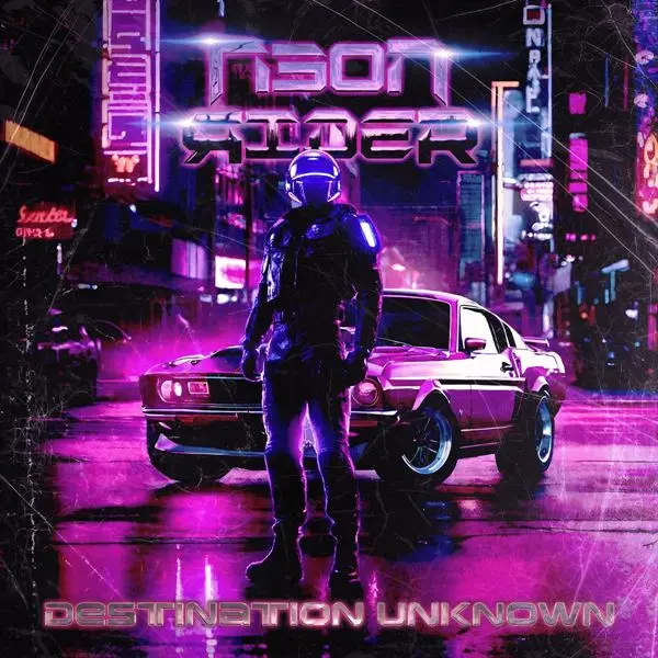 Neon Rider - Destination Unknown (2024)