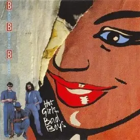 Bad Boys Blue - Hot Girls, Bad Boys (1985, LP) FLAC скачать торрент