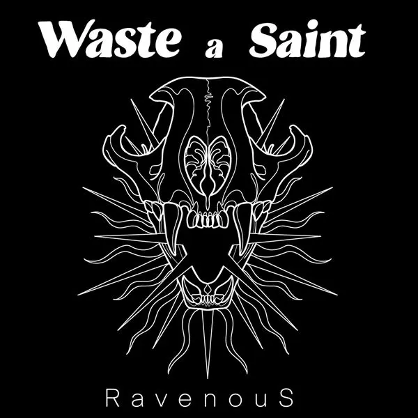 Waste A Saint - Ravenous (2024, Hi-Res) FLAC скачать торрент