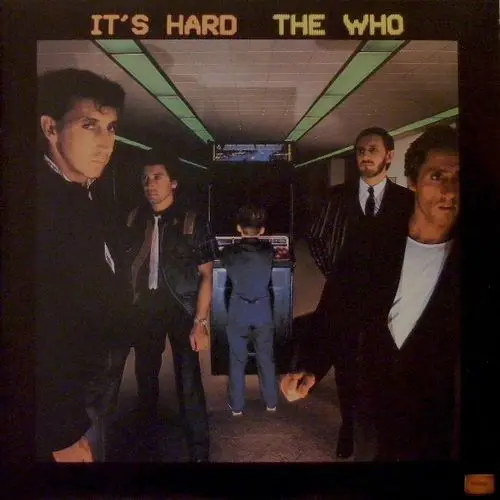 The Who / It's Hard 1982