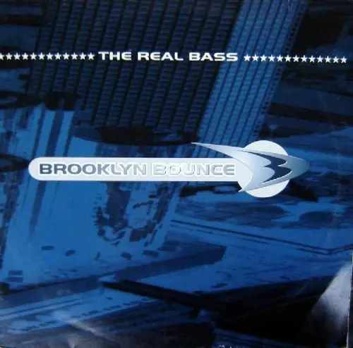 Brooklyn Bounce - The Real Bass (Single) (1997, LP) FLAC скачать торрент