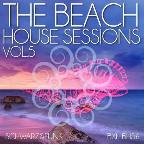 Schwarz & Funk - The Beach House Sessions, Vol. 5 (2023)