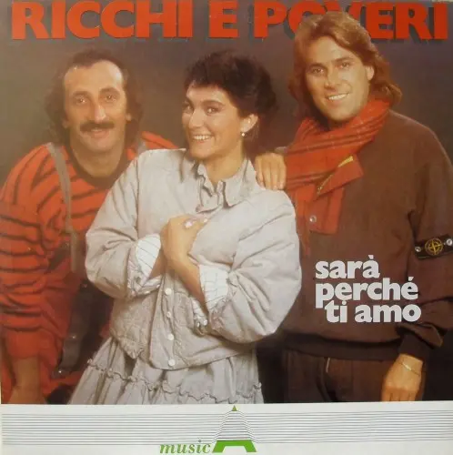 Ricchi E Poveri - Sarà Perchè Ti Amo (1983, LP) FLAC скачать торрент