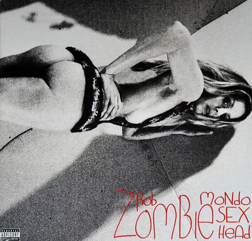 Rob Zombie - Mondo Sex Head  2012