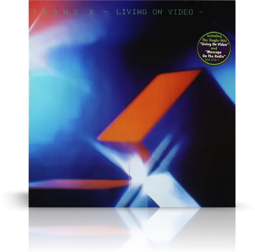 Trans-X - Living On Video 1983