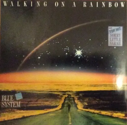 Blue System - Walking On A Rainbow (1987, LP) FLAC скачать торрент