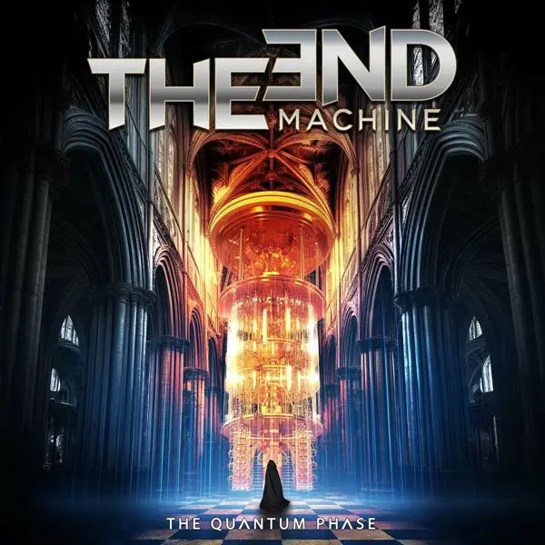 The End Machine - The Quantum Phase (2024)