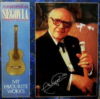 Andres Segovia - My Favourite Works (1987, LP) FLAC скачать торрент