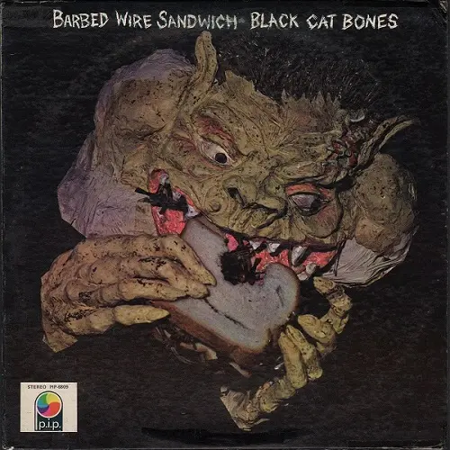 Black Cat Bones - Barbed Wire Sandwich 1970