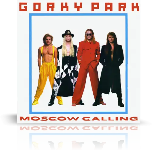 Gorky Park - Moscow Calling 1992