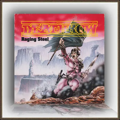 Deathrow - Raging Steel (1987, LP) WavPack скачать торрент