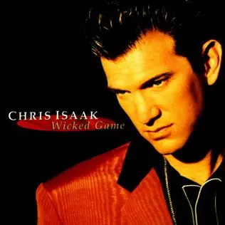 Chris Isaak ‎– Wicked Game 1991