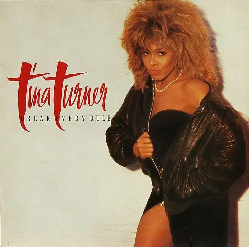 Tina Turner - Break Every Rule (1986, LP) WavPack скачать торрент