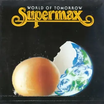 Supermax - World Of Tomorrow (1990, LP) FLAC скачать торрент