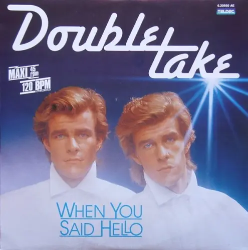 Double Take - When You Said Hello 1986