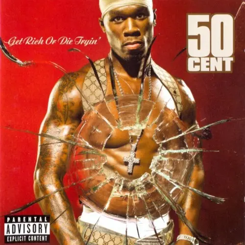 50 Cent - Get Rich or Die Tryin' 2003