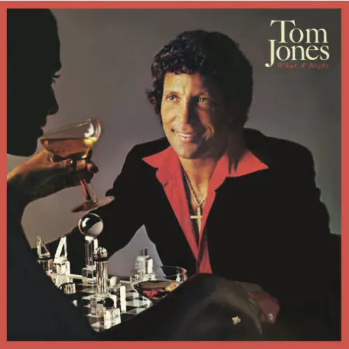 Tom Jones - 1977 What A Night