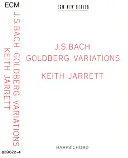 Johann Sebastian Bach - Goldberg Variations (Keith Jarrett, Harpsichord) 1989