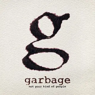 Garbage - Not Your Kind Of People (2012, LP) FLAC скачать торрент