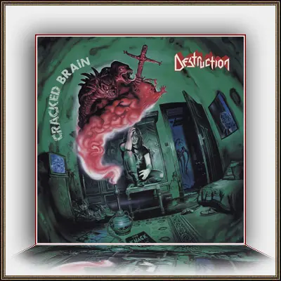 Destruction - Cracked Brain (1990, LP) FLAC скачать торрент