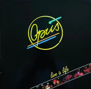 Opus - Live Is Life (1984, LP) FLAC скачать торрент