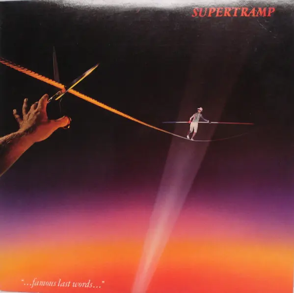 Supertramp - ...Famous Last Words... (1982, LP) FLAC скачать торрент