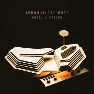 Arctic Monkeys – Tranquility Base Hotel + Casino 2018