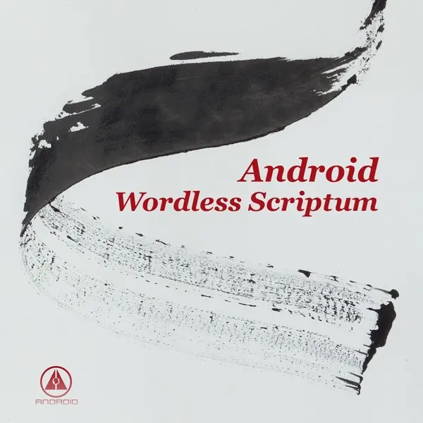 Android - Wordless Scriptum (2024, WEB) FLAC скачать торрент