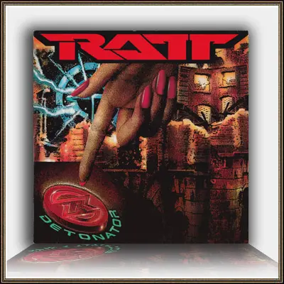 Ratt - Detonator 1990