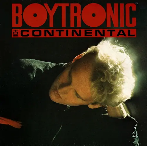 Boytronic - The Continental 1984/1985