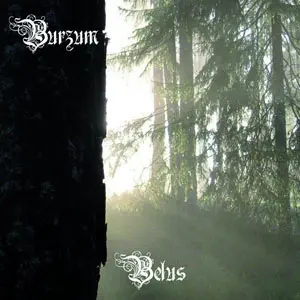 Burzum - Belus 2010