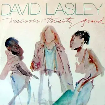 David Lasley - Missin' Twenty Grand 1982