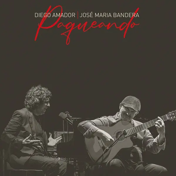 Diego Amador & José María Bandera - Paqueando (2024)