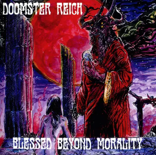 Doomster Reich / Blessed Beyond Morality (2022)