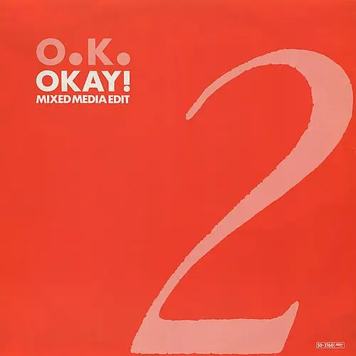 O.K. - Okay! (Mixed Media Edit) (Single) (1987) WavPack скачать торрент