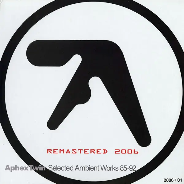 Aphex Twin - Selected Ambient Works 85-92 (Reissue, Remastered) (1992/2006, LP) FLAC скачать торрент