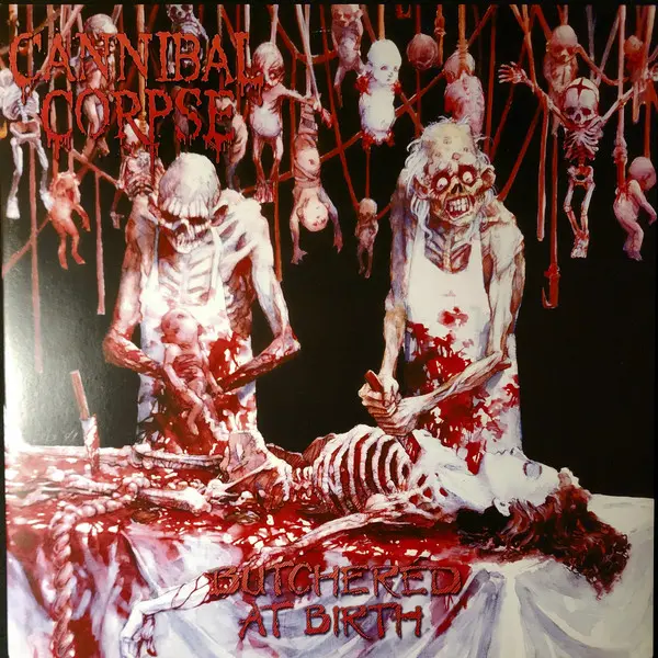 Cannibal Corpse - Butchered At Birth (Limited edition, Reissue) (1992/2009, LP) FLAC скачать торрент