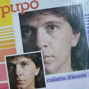 Pupo - Malattia D'amore (1984, LP) FLAC скачать торрент