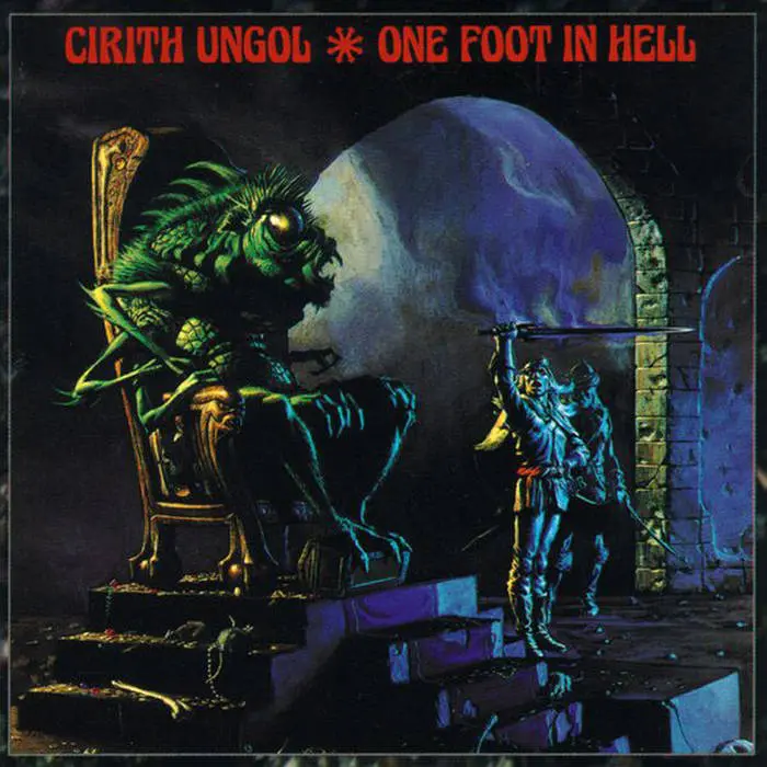 Cirith Ungol - One Foot In Hell 1986