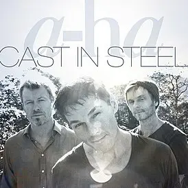 a-ha ‎– Cast In Steel 2015