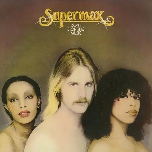 Supermax - Don't Stop The Music [Reissue, Remastered] - 1977/2019