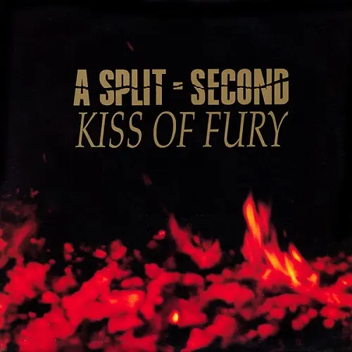 A Split-Second - Kiss Of Fury 1990