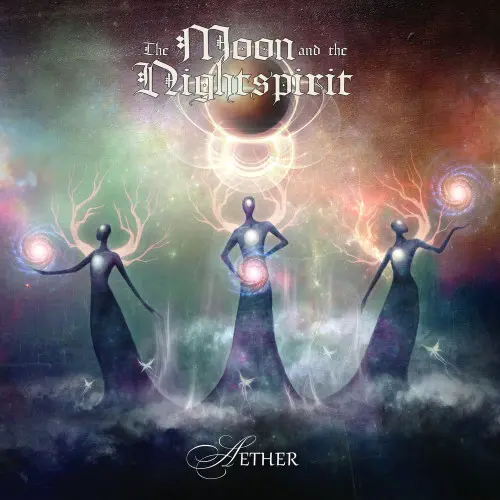 The Moon And The Nightspirit - Aether 2020