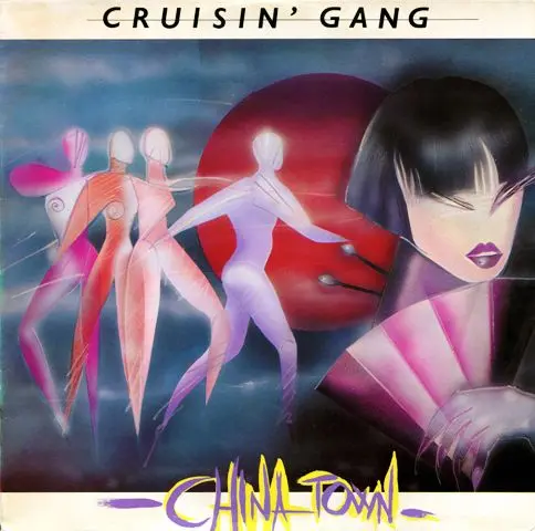 Cruisin' Gang - Chinatown (1984, LP) FLAC скачать торрент