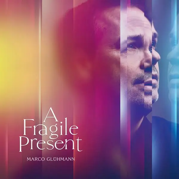 Marco Glühmann - A Fragile Present (2024, Hi-Res) FLAC скачать торрент