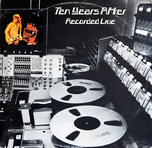 Ten Years After - Recorded Live (1973, LP) FLAC скачать торрент