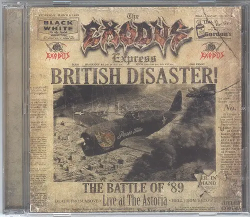 Exodus - British Disaster! The Battle Of '89 (Live At The Astoria) (2024, CD) FLAC скачать торрент