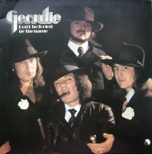 Geordie - Don't Be Fooled By The Name (1974, LP) FLAC скачать торрент