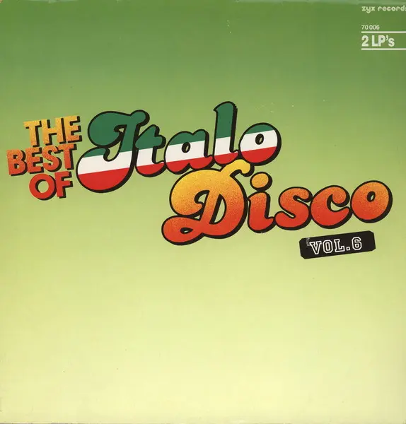 V/A - The Best Of Italo-Disco vol.6 (1986, LP) FLAC скачать торрент