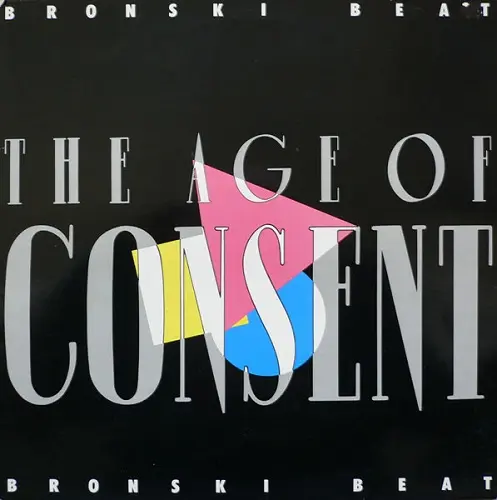 Bronski Beat - The Age Of Consent 1984